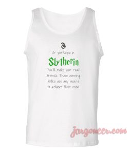 Slytherin Quote Unisex Adult Tank Top
