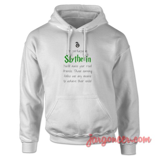 Slytherin Quote Hoodie