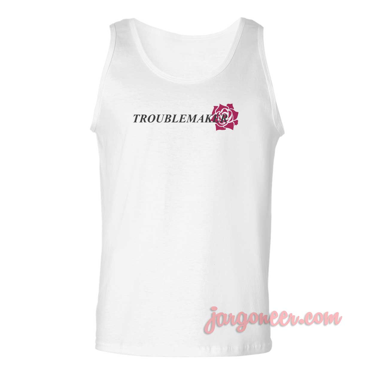 Troublemaker - Shop Unique Graphic Cool Shirt Designs