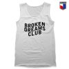 Broken Dreams Club Unisex Adult Tank Top Design