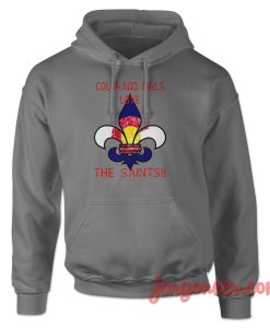 Colorado Girls Love Saints Hoodie