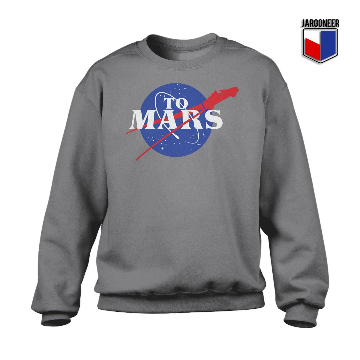 Cool NASA To Mars Unisex Sweatshirt Design - Shop Unique Graphic Cool Shirt Designs