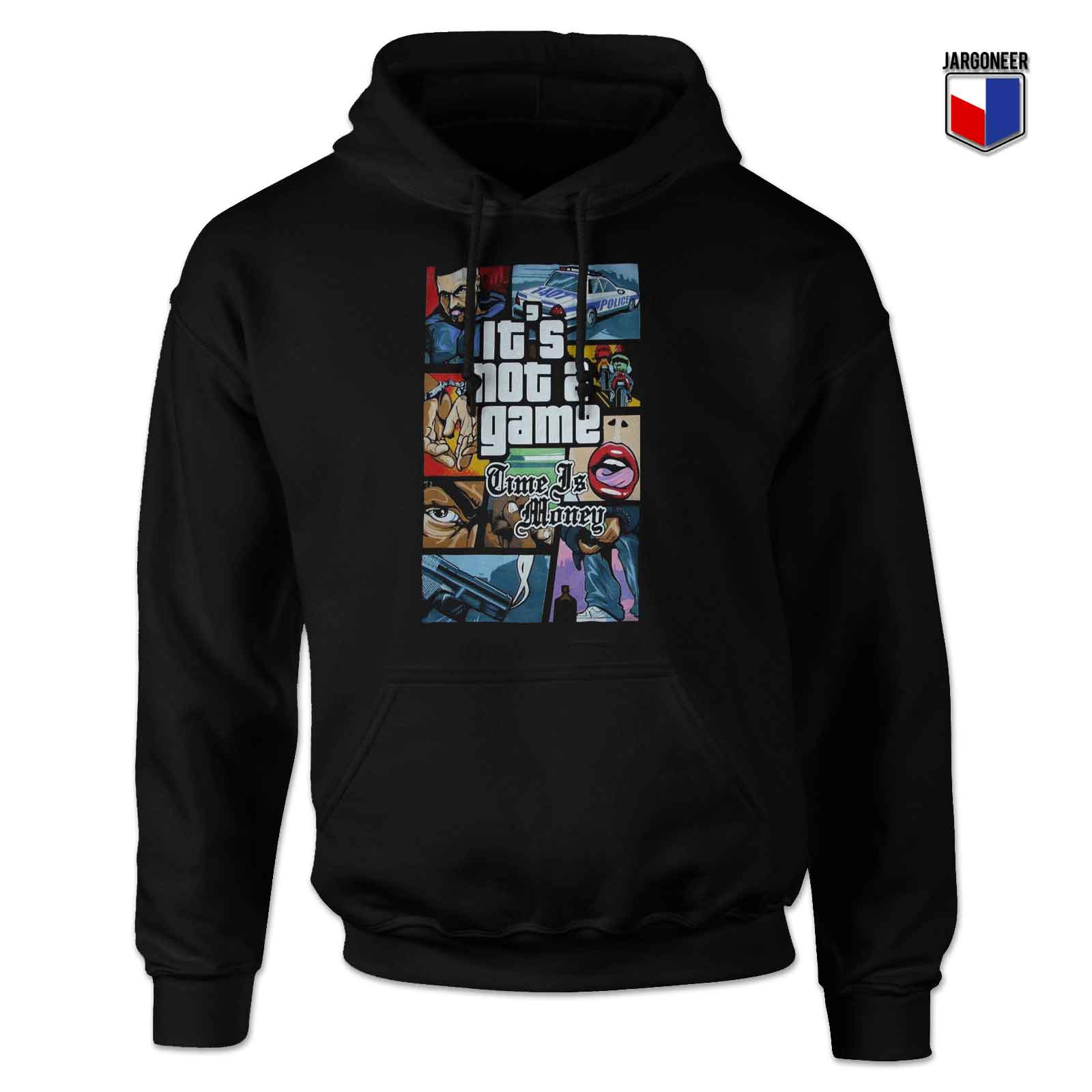 GTA Its Not Game 2 - Shop Unique Graphic Cool Shirt Designs