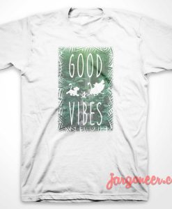 Good Vibes Hakuna Matata T-Shirt