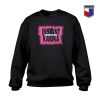 Only The Strong Survive Crewneck Sweatshirt