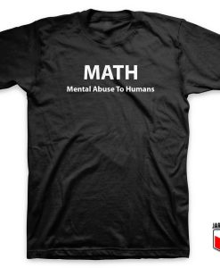 Mental Abuse To Human 3 247x300 - Shop Unique Graphic Cool Shirt Designs