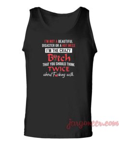 Not Beautiful Disaster Unisex Adult Tank Top