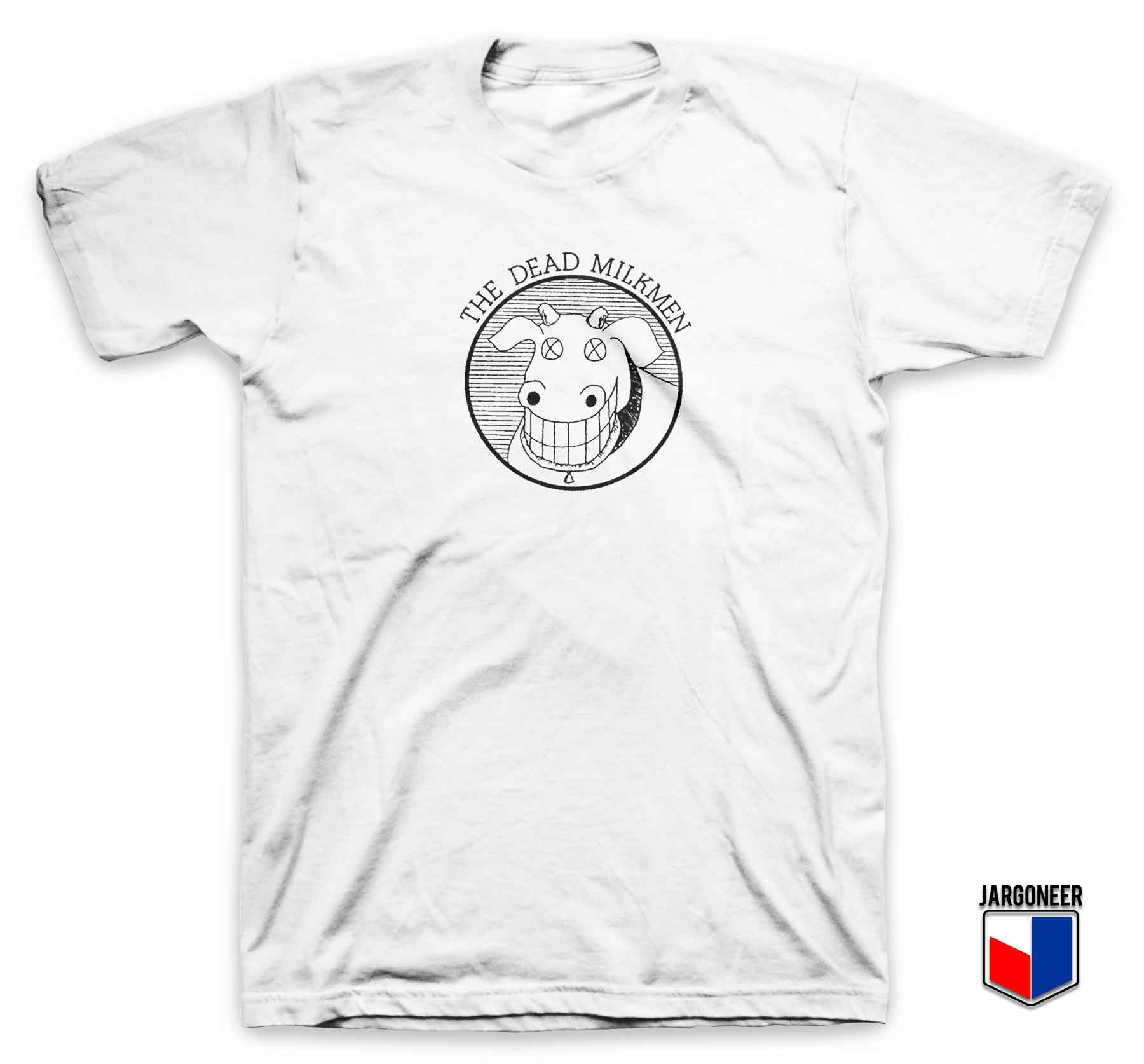The Dead Milkmen 3 - Shop Unique Graphic Cool Shirt Designs