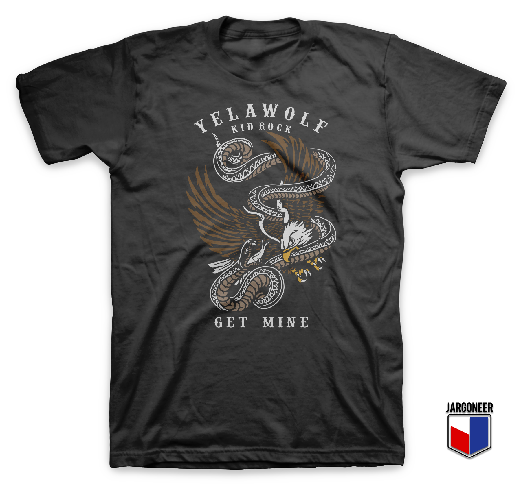 Yelawolf X Kid Rock Get Mine - Shop Unique Graphic Cool Shirt Designs