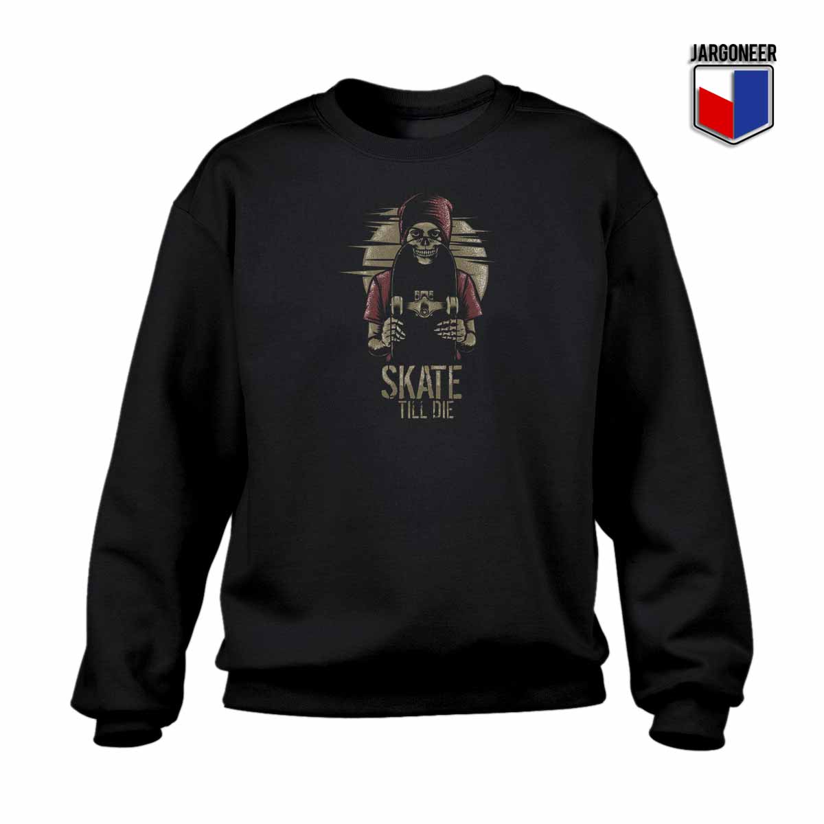 Skate Till Die Crewneck Sweatshirt Design
