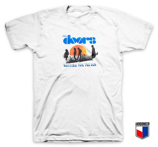 Cool The Doors Waiting For The Sun T Shirt Design