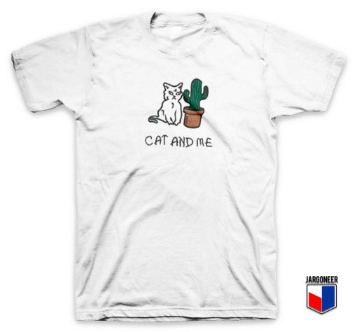 Cat And Me T Shirt