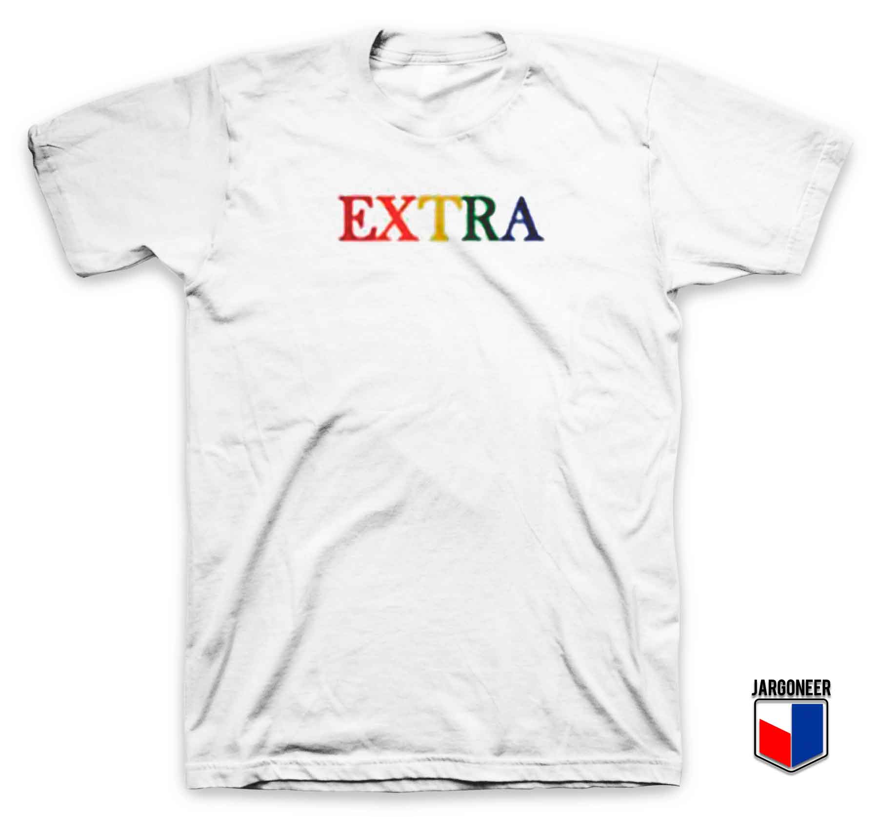 Extra Rainbow - Shop Unique Graphic Cool Shirt Designs