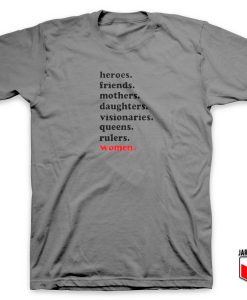 Heroes Mother Daughters T Shirt