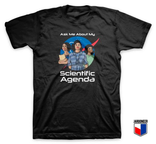 Scientific Agenda T Shirt