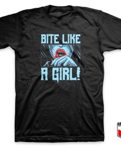 Bite Like A Girl T Shirt 247x300 - Shop Unique Graphic Cool Shirt Designs