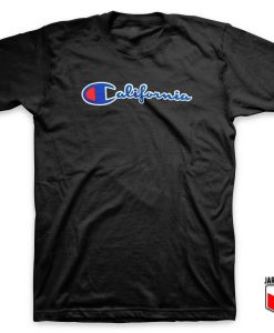 California Champion Parody T Shirt 247x300 - Shop Unique Graphic Cool Shirt Designs