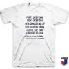 Party Like Frank T Shirt