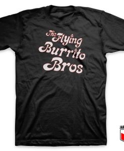 The Flying Burrito Bros T Shirt 247x300 - Shop Unique Graphic Cool Shirt Designs