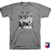 You Can't Sit With Us T Shirt