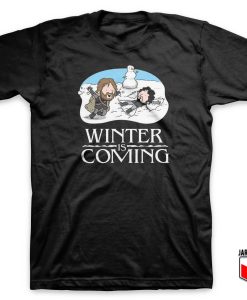 Winter Is Coming Parody T Shirt 247x300 - Shop Unique Graphic Cool Shirt Designs