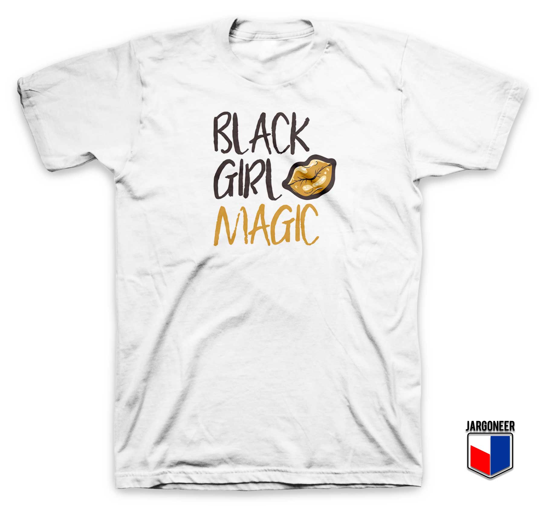 Black Girl Magic T Shirt - Shop Unique Graphic Cool Shirt Designs