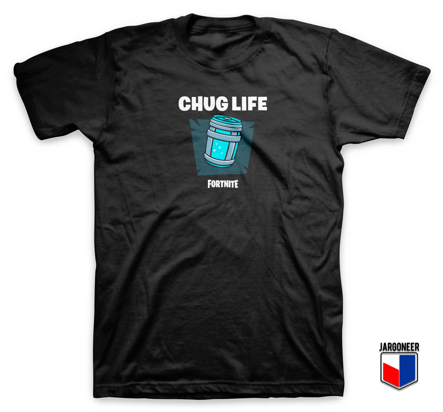 Chug Life Fortnite T Shirt - Shop Unique Graphic Cool Shirt Designs