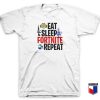 Eat Sleep Fortnite T Shirt