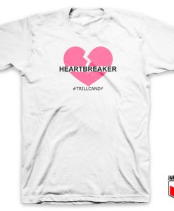 Heart Breaker Trill Candy T Shirt 247x300 - Shop Unique Graphic Cool Shirt Designs