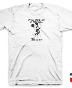 1-800 Eat Shit Mickey T Shirt