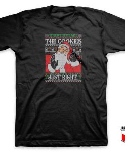 Christmas Santa Just Right T shirt