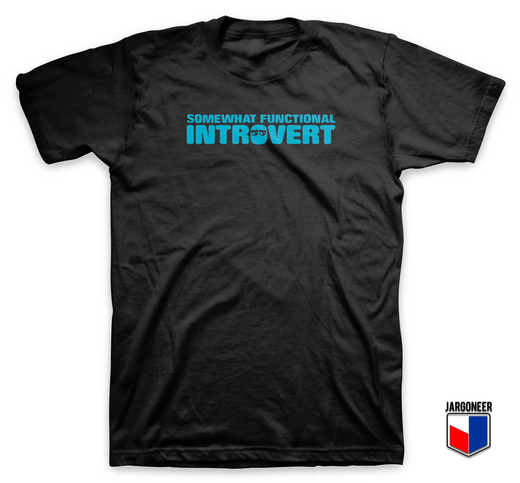 Functional Introvert T Shirt - Shop Unique Graphic Cool Shirt Designs