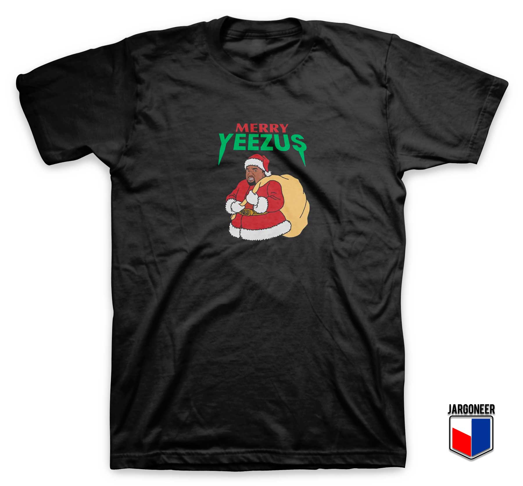 Merry Yeezus Christmas T Shirt - Shop Unique Graphic Cool Shirt Designs