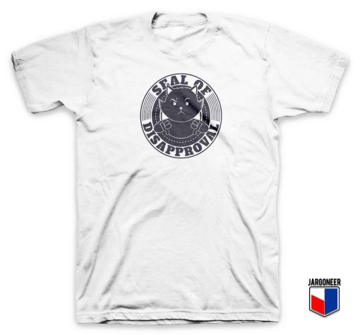 seal of disapproval shirt
