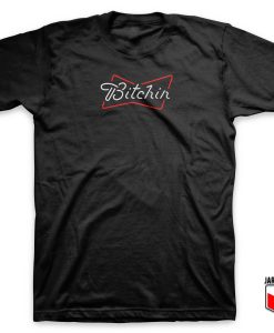 Bitchin Line Font T Shirt