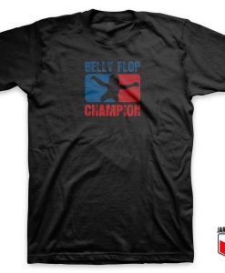 Belly Flop Champion Parody T Shirt 247x300 - Shop Unique Graphic Cool Shirt Designs