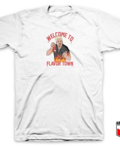 Welcome To Flavortown T Shirt