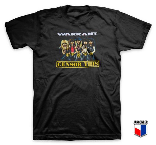 Warrant Censor This T Shirt