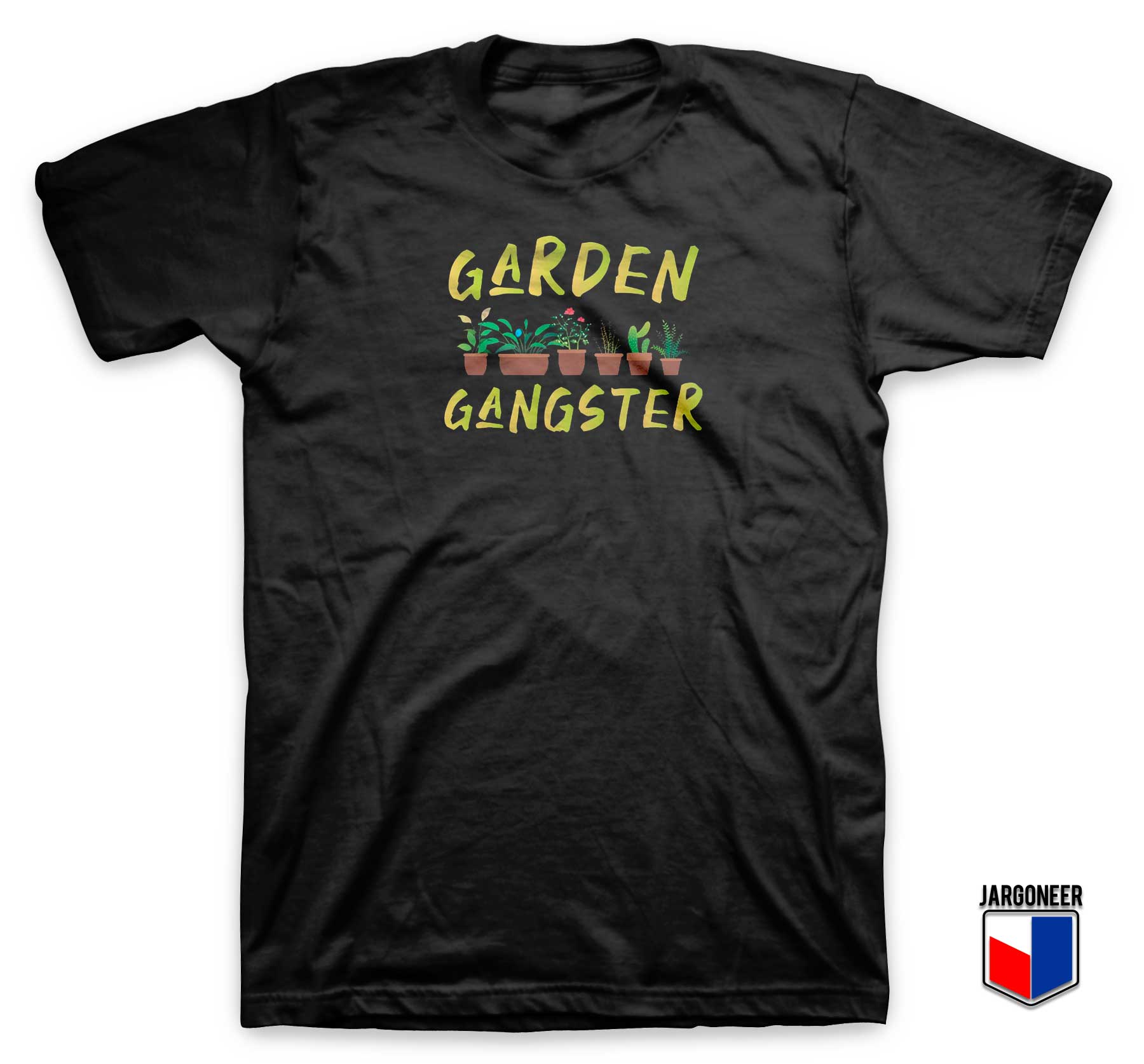 Garden Gangster T Shirt - Shop Unique Graphic Cool Shirt Designs