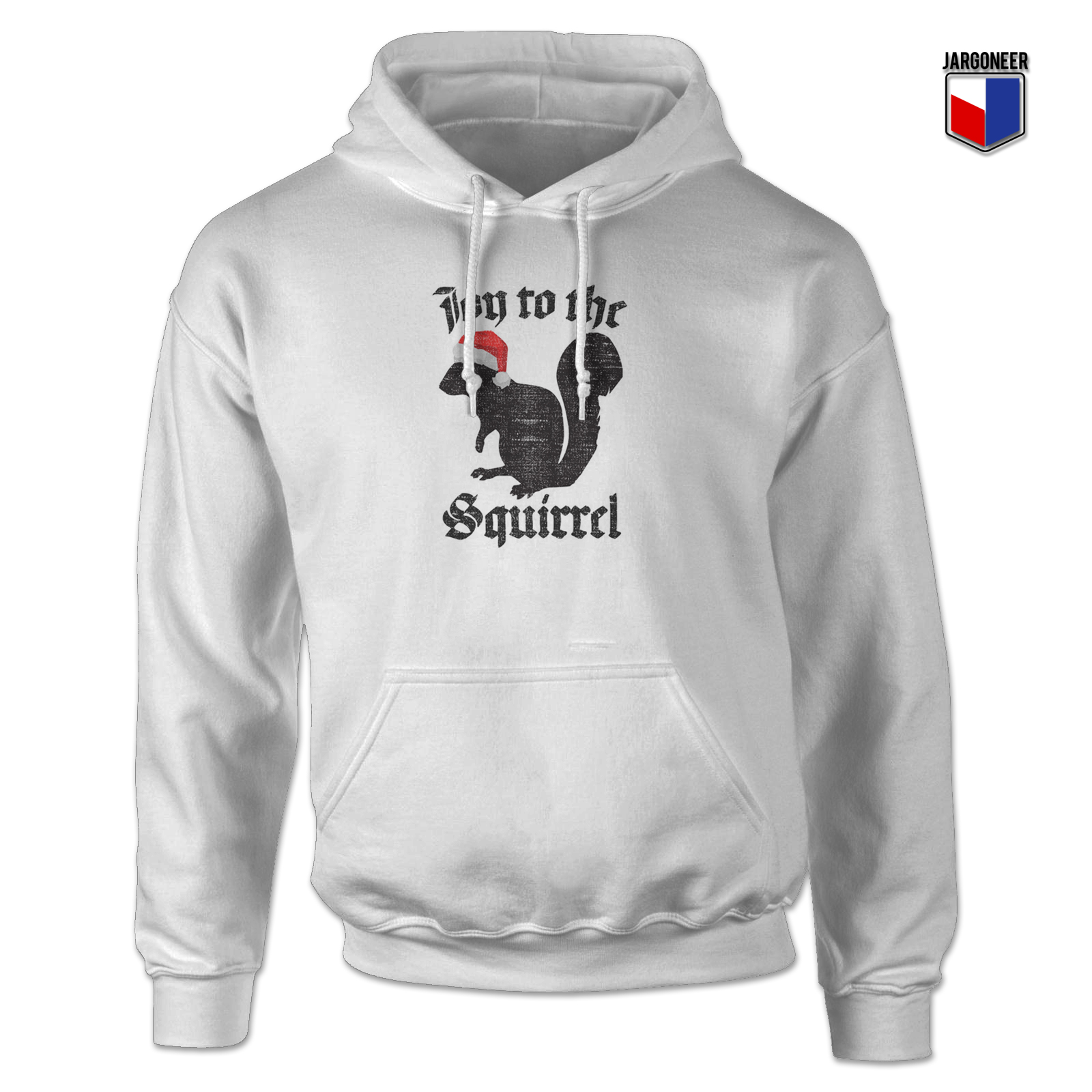 Joy To The Squirrel Christmas Hoodie - Shop Unique Graphic Cool Shirt Designs