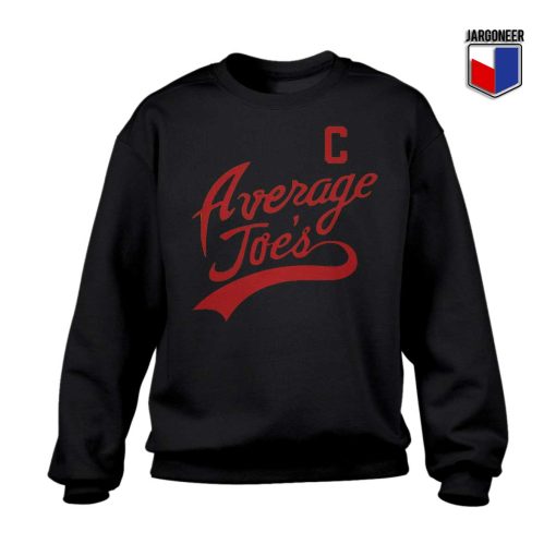 Average Joe's Sweatshirt