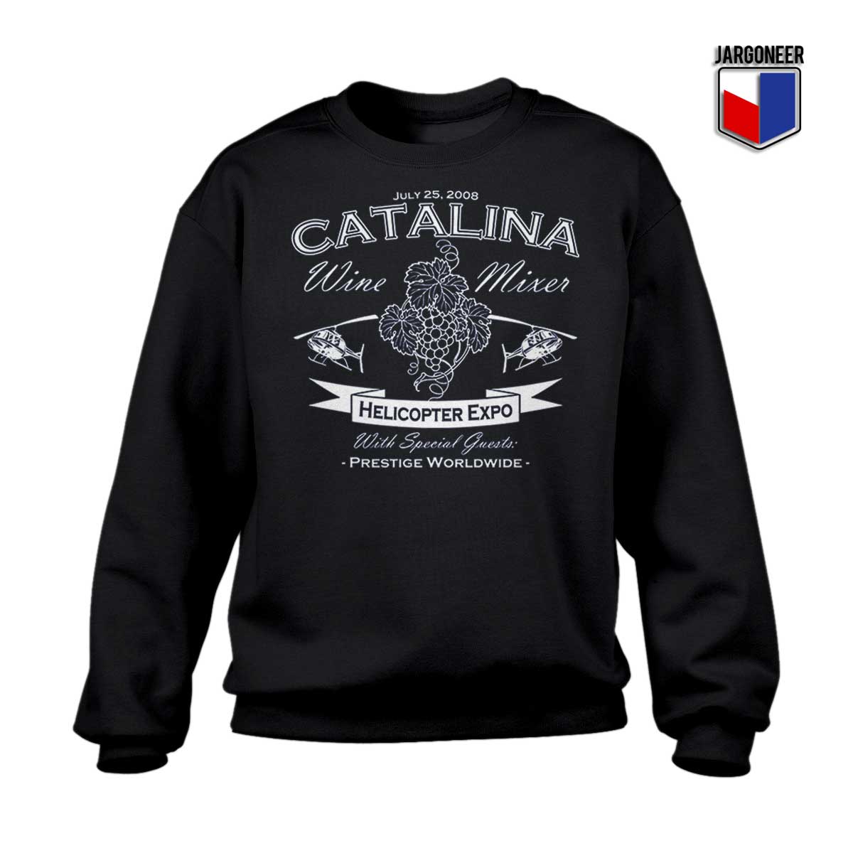 Catalina Wine Mixer Sweatshirt - Shop Unique Graphic Cool Shirt Designs