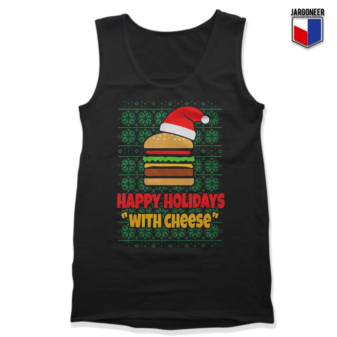 Happy Holidays With Cheese Christmas Tank Top - Shop Unique Graphic Cool Shirt Designs