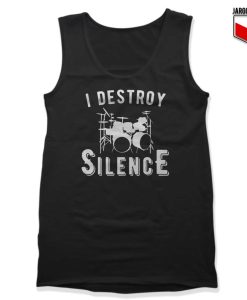 I Destroy Silence Tank Top 247x300 - Shop Unique Graphic Cool Shirt Designs