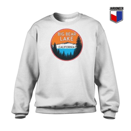 Big Bear Lake California Sweatshirt