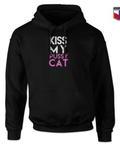 Kiss My Pussy Cat Hoodie
