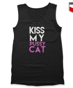 Kiss My Pussy Cat Tank Top 247x300 - Shop Unique Graphic Cool Shirt Designs