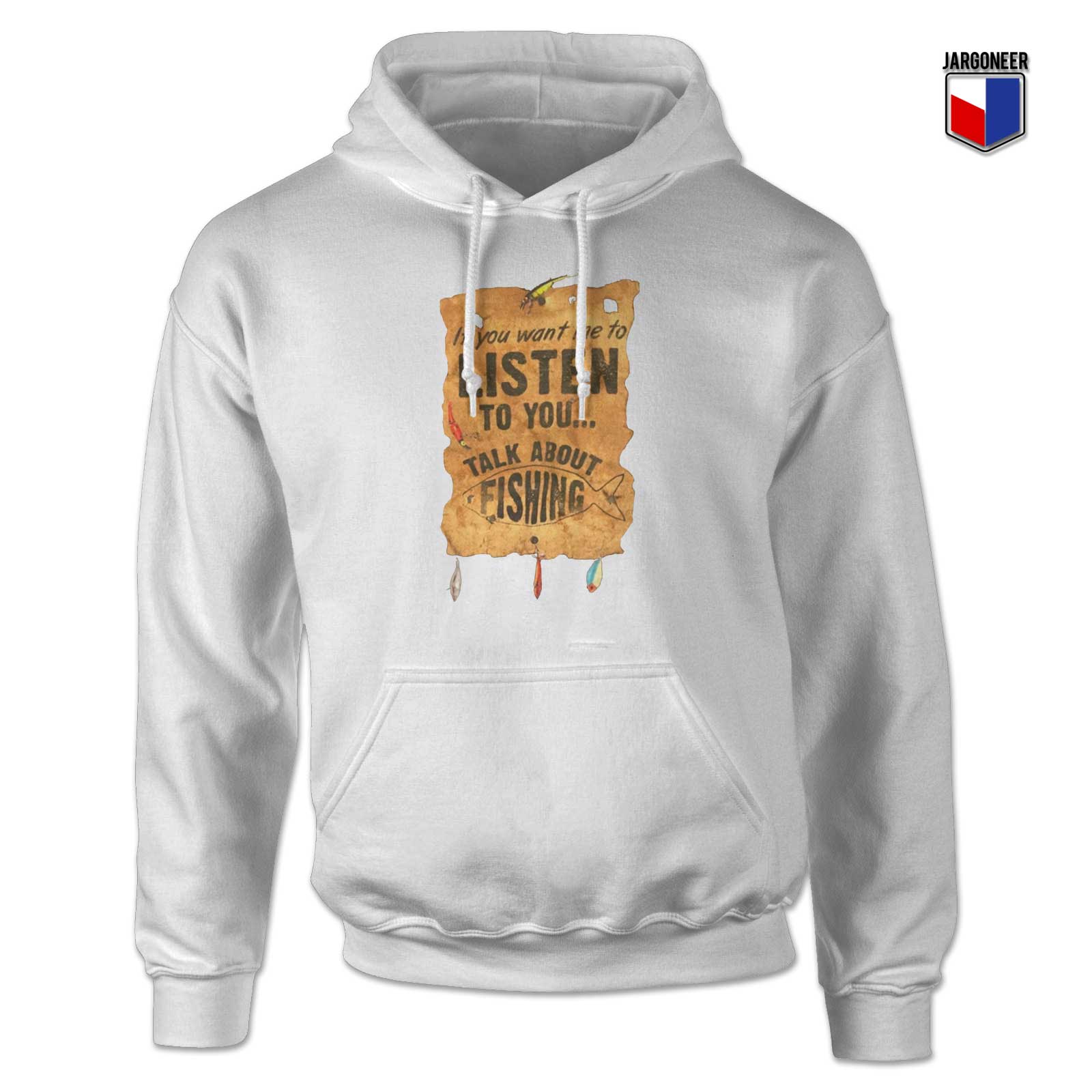 Listen Talk About Fishing Hoodie - Shop Unique Graphic Cool Shirt Designs