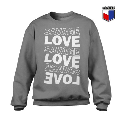Savage Love Music Sweatshirt