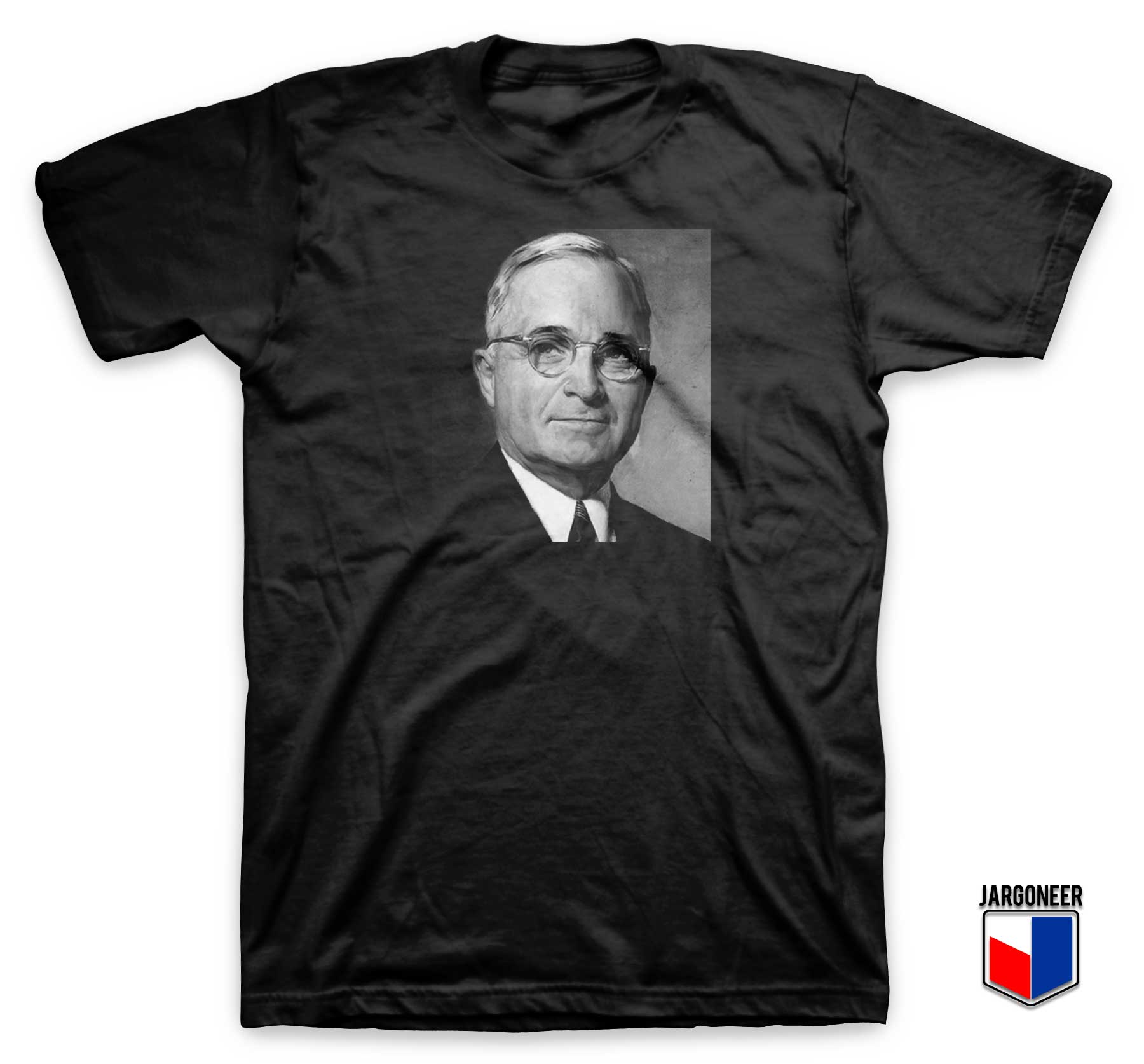 Harry S Truman President T Shirt - Shop Unique Graphic Cool Shirt Designs